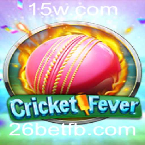 CricketFever e 26bet: Uma Nova Experiência no Mundo dos Jogos